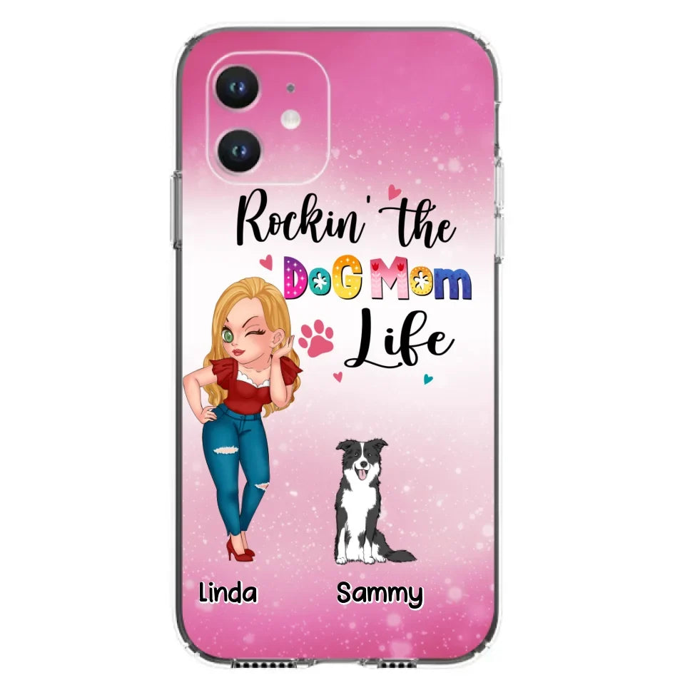 Personalized Dog Mom Phone Case - Up to 6 Dogs - Gift Idea For Dog Lover - Rockin' The The Dog Mom Life - Case for iPhone/Samsung