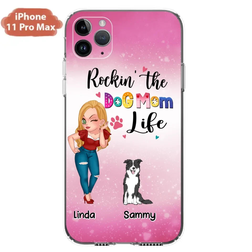 Personalized Dog Mom Phone Case - Up to 6 Dogs - Gift Idea For Dog Lover - Rockin' The The Dog Mom Life - Case for iPhone/Samsung
