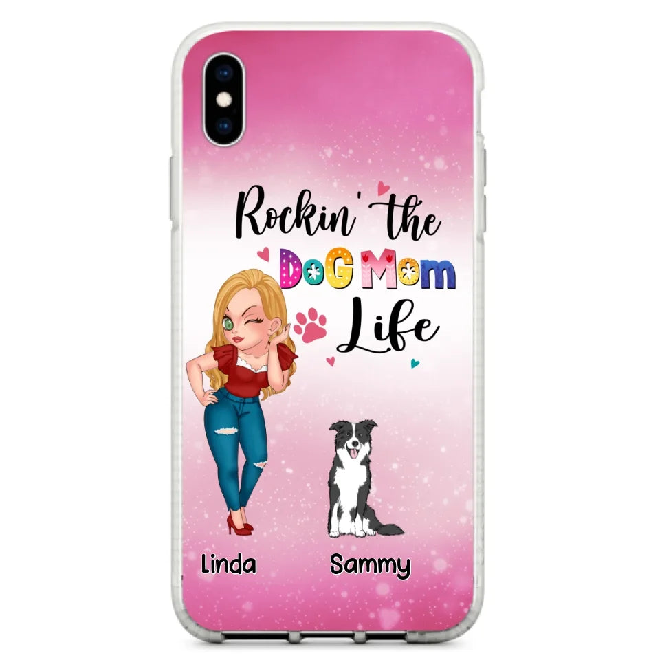 Personalized Dog Mom Phone Case - Up to 6 Dogs - Gift Idea For Dog Lover - Rockin' The The Dog Mom Life - Case for iPhone/Samsung