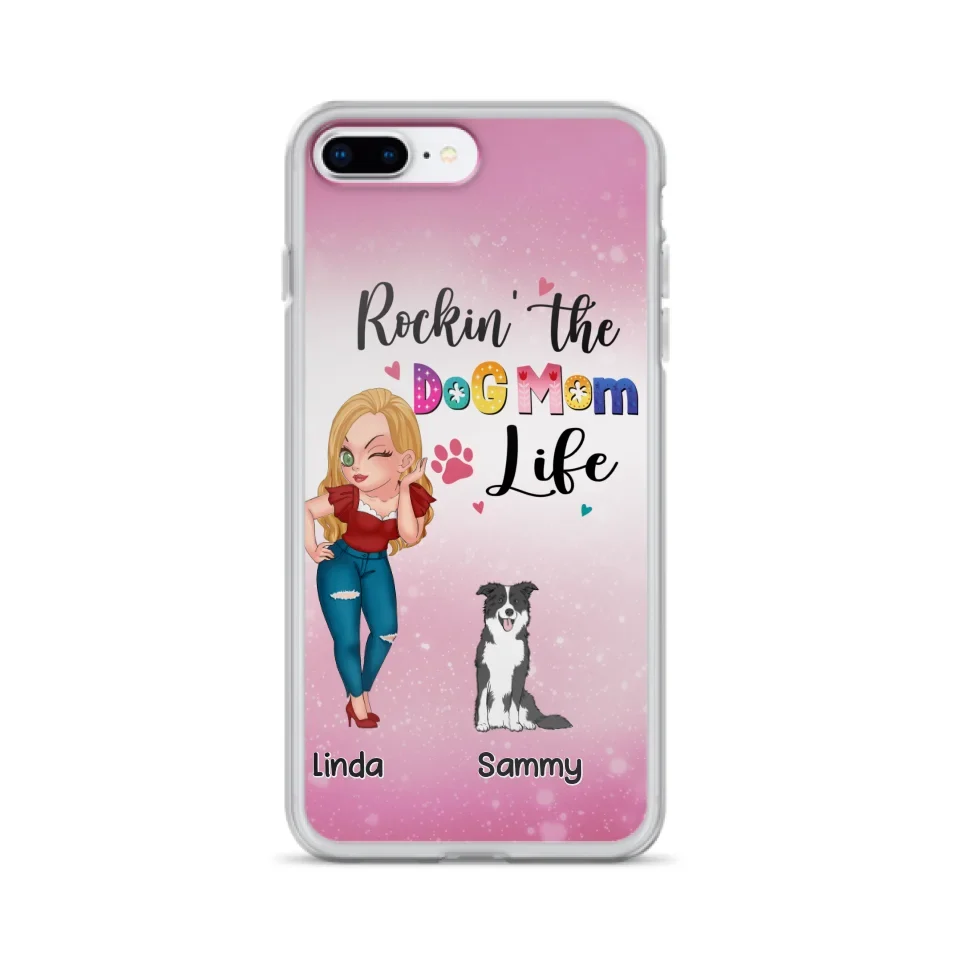 Personalized Dog Mom Phone Case - Up to 6 Dogs - Gift Idea For Dog Lover - Rockin' The The Dog Mom Life - Case for iPhone/Samsung