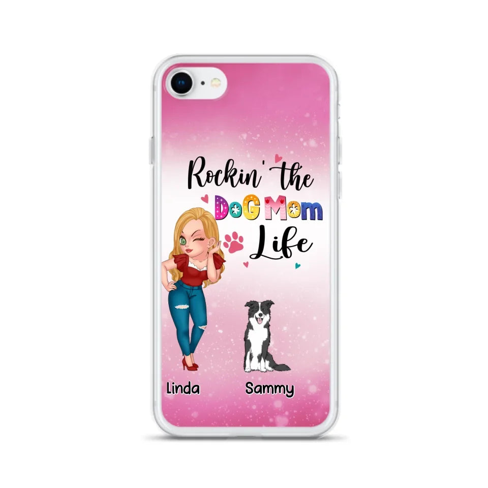 Personalized Dog Mom Phone Case - Up to 6 Dogs - Gift Idea For Dog Lover - Rockin' The The Dog Mom Life - Case for iPhone/Samsung