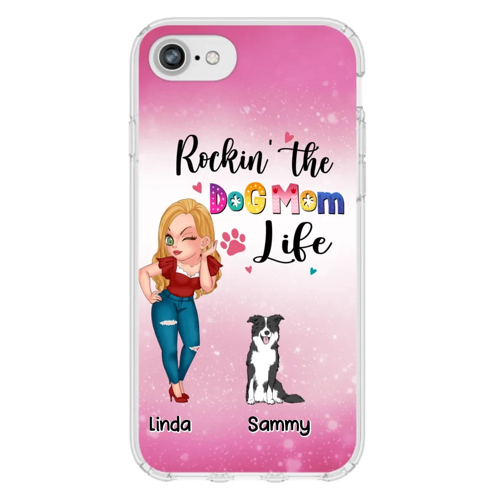 Personalized Dog Mom Phone Case - Up to 6 Dogs - Gift Idea For Dog Lover - Rockin' The The Dog Mom Life - Case for iPhone/Samsung