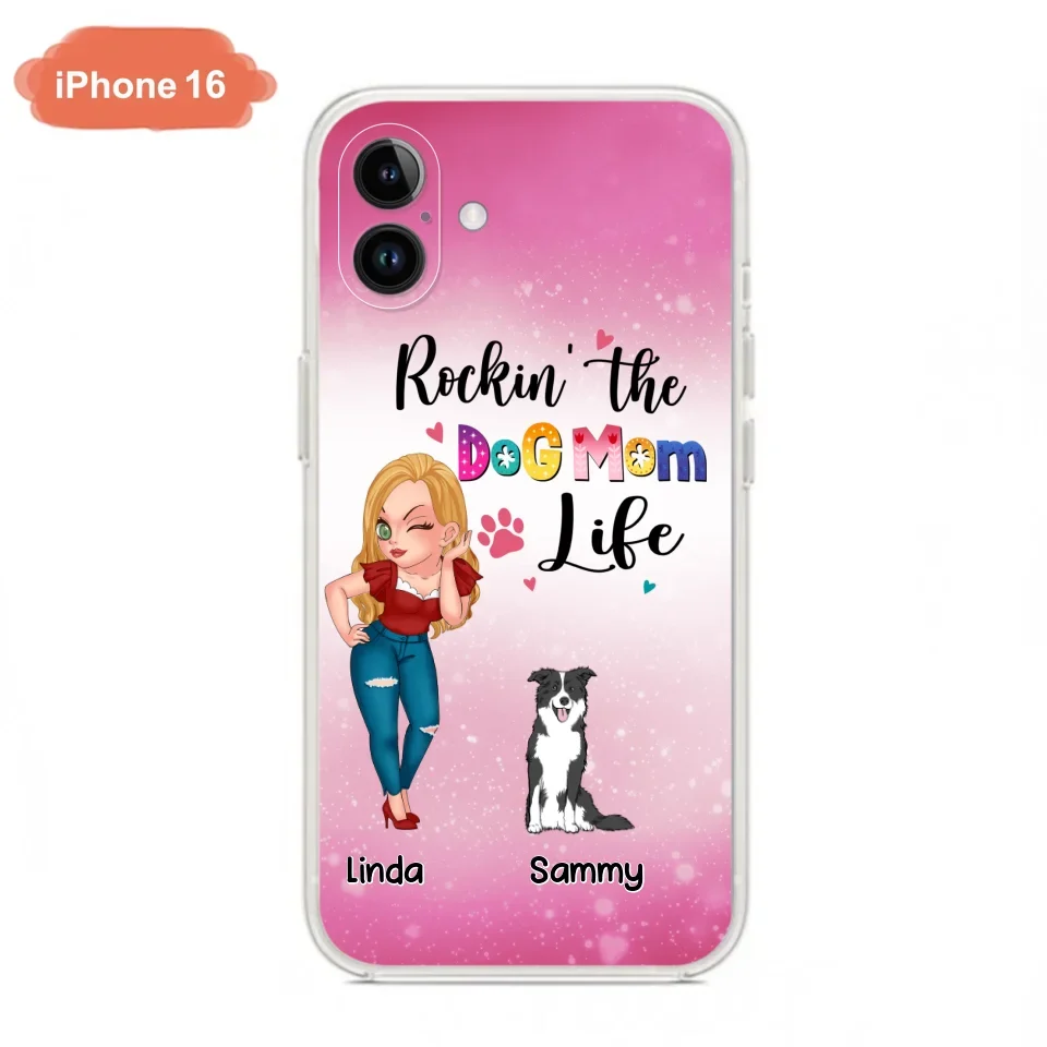 Personalized Dog Mom Phone Case - Up to 6 Dogs - Gift Idea For Dog Lover - Rockin' The The Dog Mom Life - Case for iPhone/Samsung