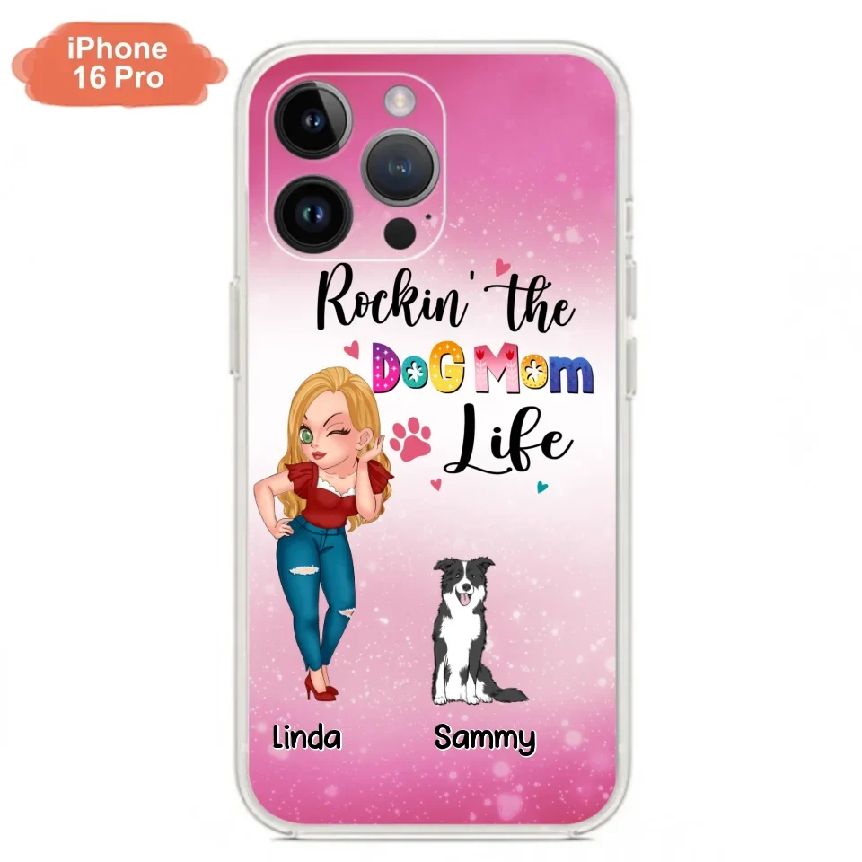 Personalized Dog Mom Phone Case - Up to 6 Dogs - Gift Idea For Dog Lover - Rockin' The The Dog Mom Life - Case for iPhone/Samsung