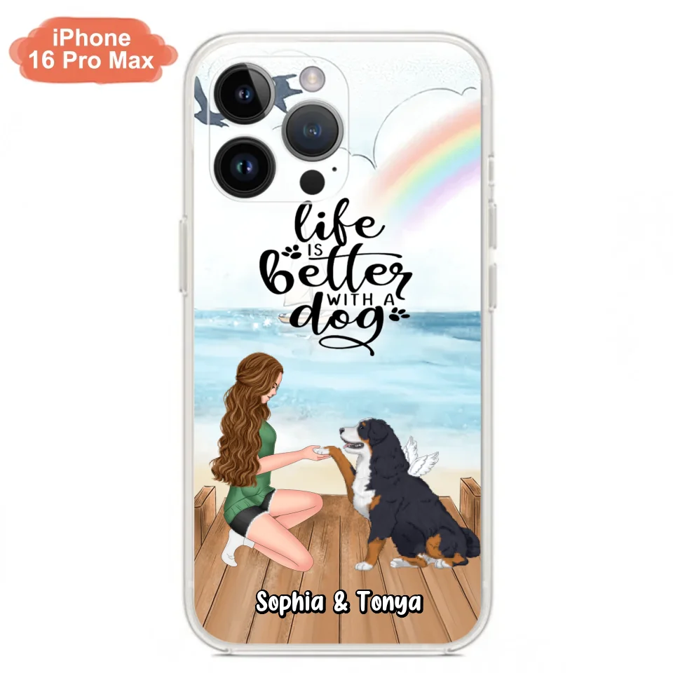 Custom Personalized Dog Mom Phone Case - Gift Idea For Dog Lovers - Life Is Better With A Dog - Case for iPhone & Samsung
