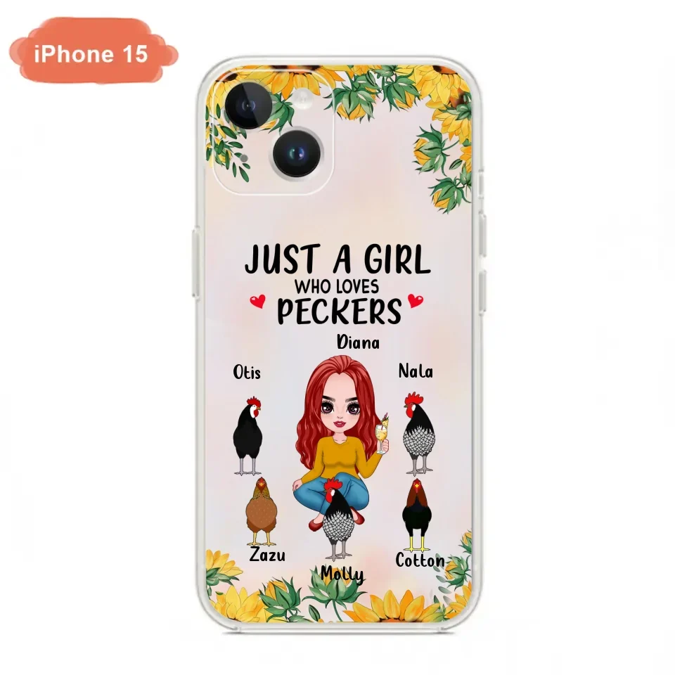 Personalized Chickens Phone Case - Up to 5 Chickens - Just A Girl Who Loves Peckers