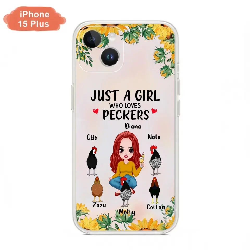 Personalized Chickens Phone Case - Up to 5 Chickens - Just A Girl Who Loves Peckers