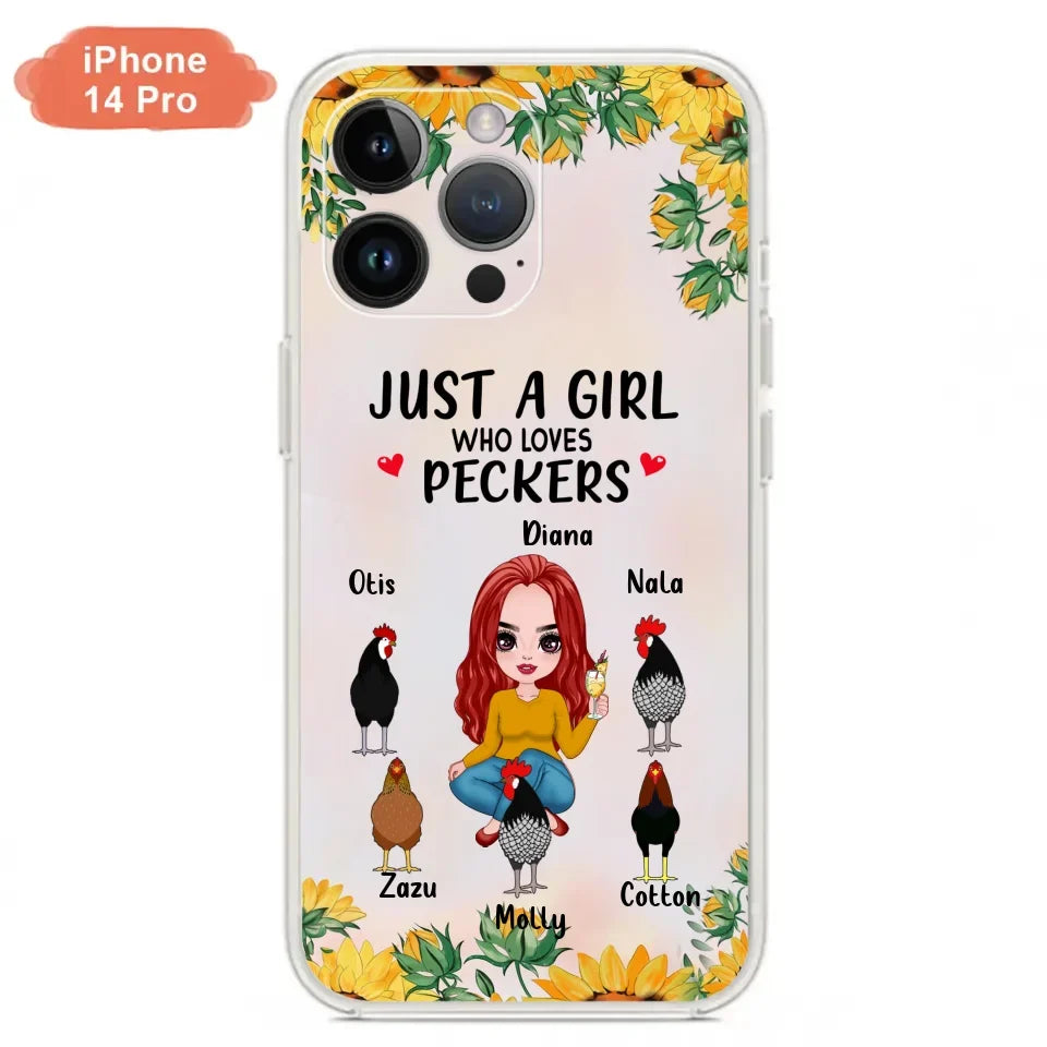 Personalized Chickens Phone Case - Up to 5 Chickens - Just A Girl Who Loves Peckers