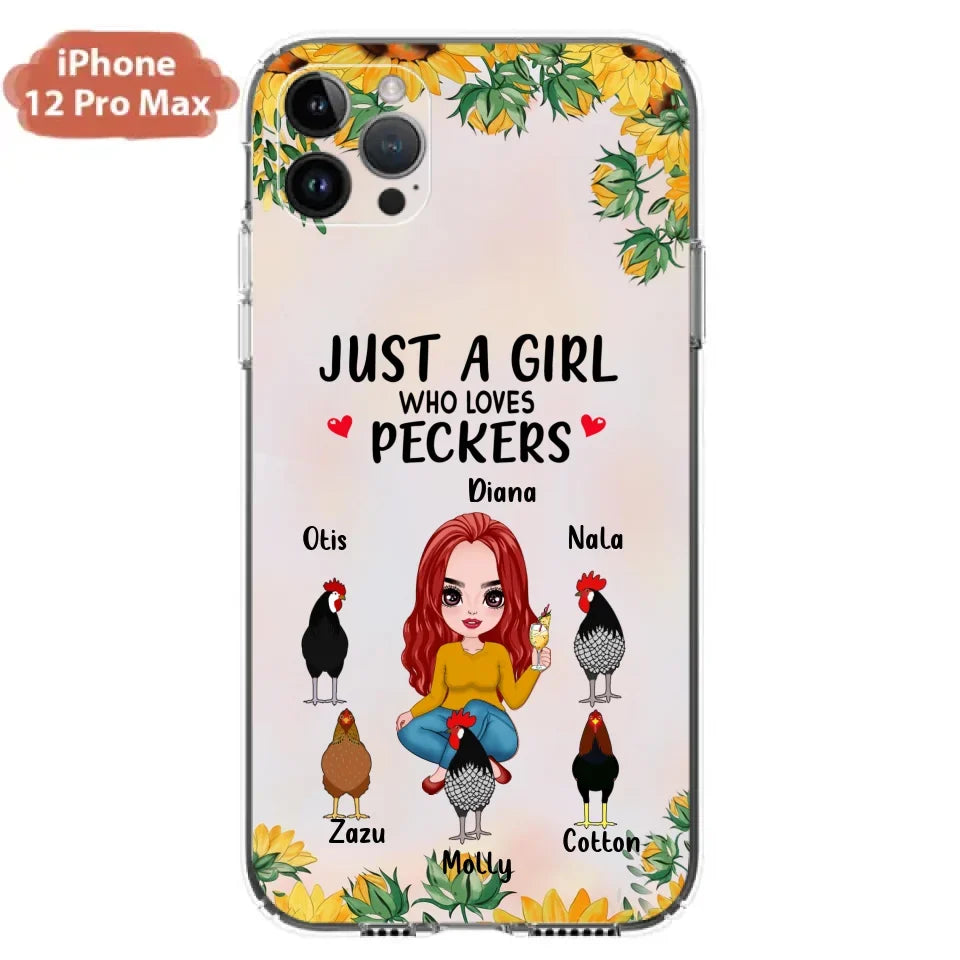 Personalized Chickens Phone Case - Up to 5 Chickens - Just A Girl Who Loves Peckers