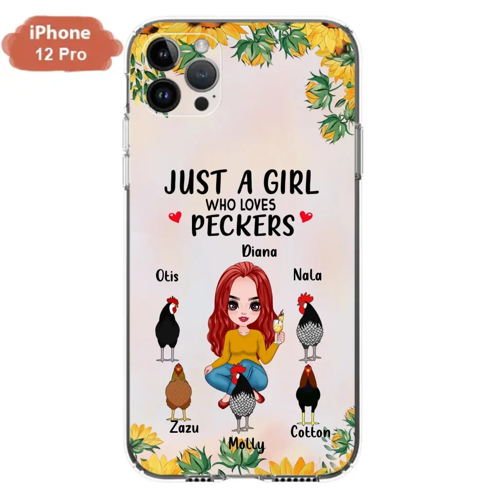 Personalized Chickens Phone Case - Up to 5 Chickens - Just A Girl Who Loves Peckers