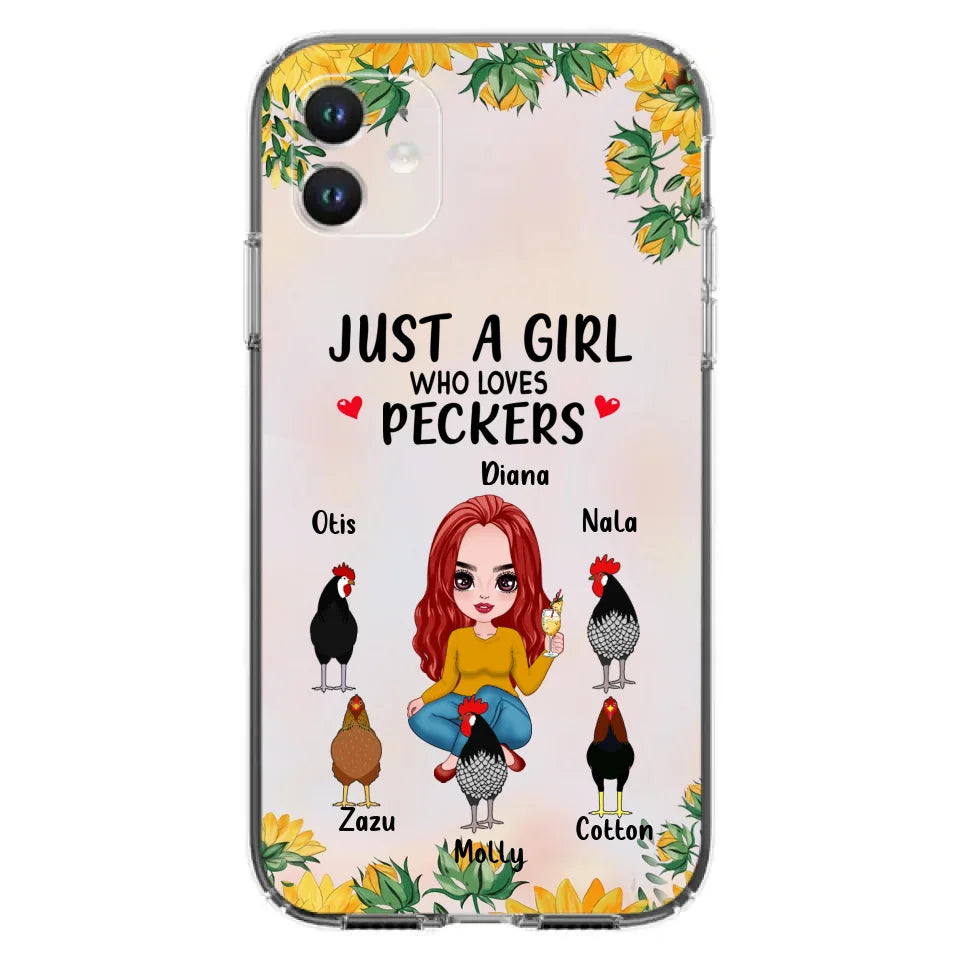 Personalized Chickens Phone Case - Up to 5 Chickens - Just A Girl Who Loves Peckers