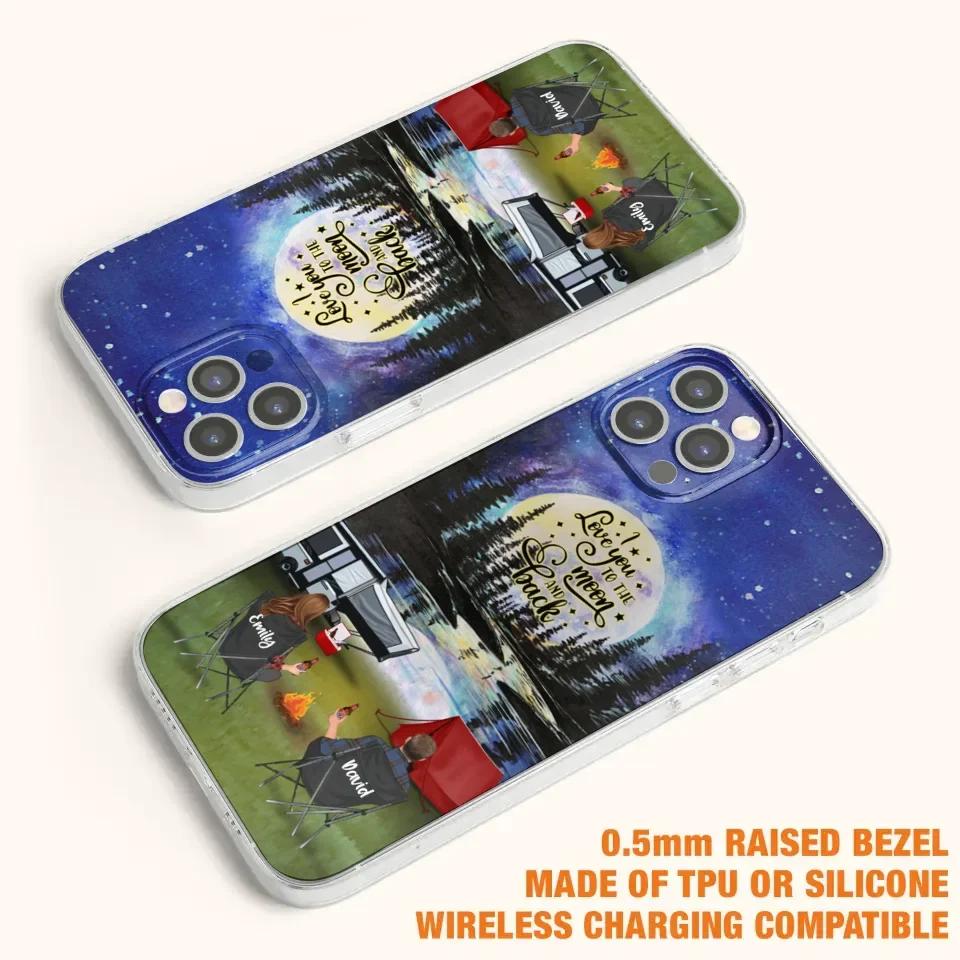 Custom Personalized Camping Moon Phone Case - Couple/ Parents With Upto 3 Kids And 4 Pets - Gift Idea For Camping Lover - I Love You To The Moon And Back - Case For iPhone And Samsung