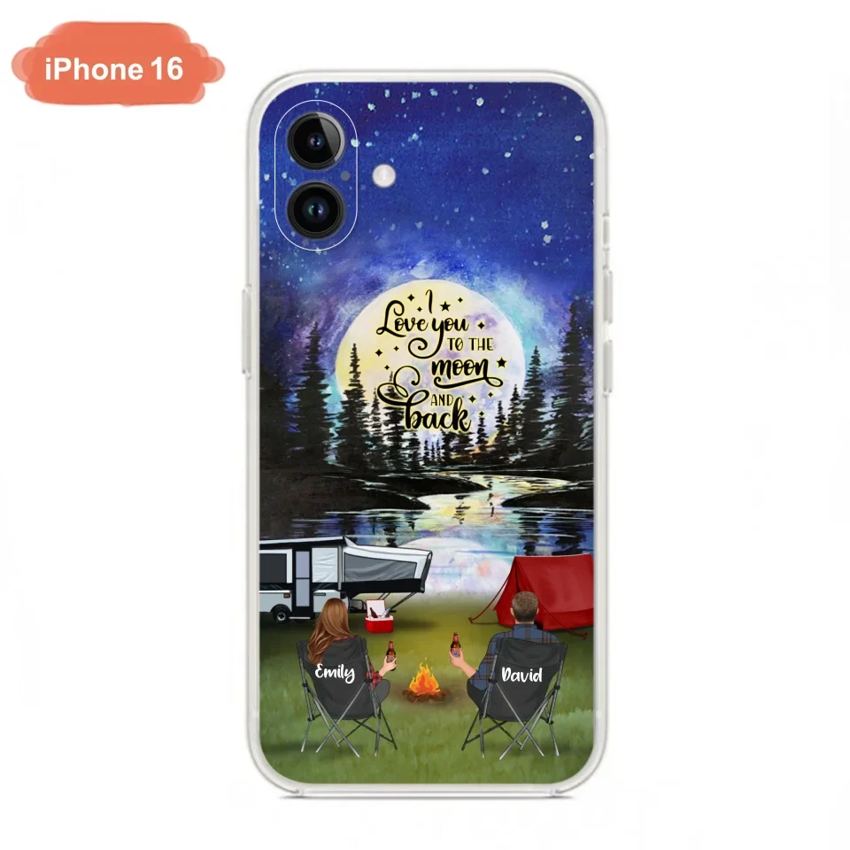 Custom Personalized Camping Moon Phone Case - Couple/ Parents With Upto 3 Kids And 4 Pets - Gift Idea For Camping Lover - I Love You To The Moon And Back - Case For iPhone And Samsung