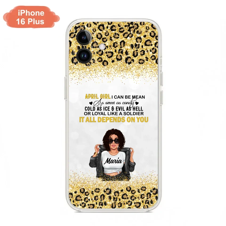 Custom Personalized Girl Month Phone Case - Gift Idea For Girl/ Friend - April Girl I Can Be Mean - Case For iPhone And Samsung
