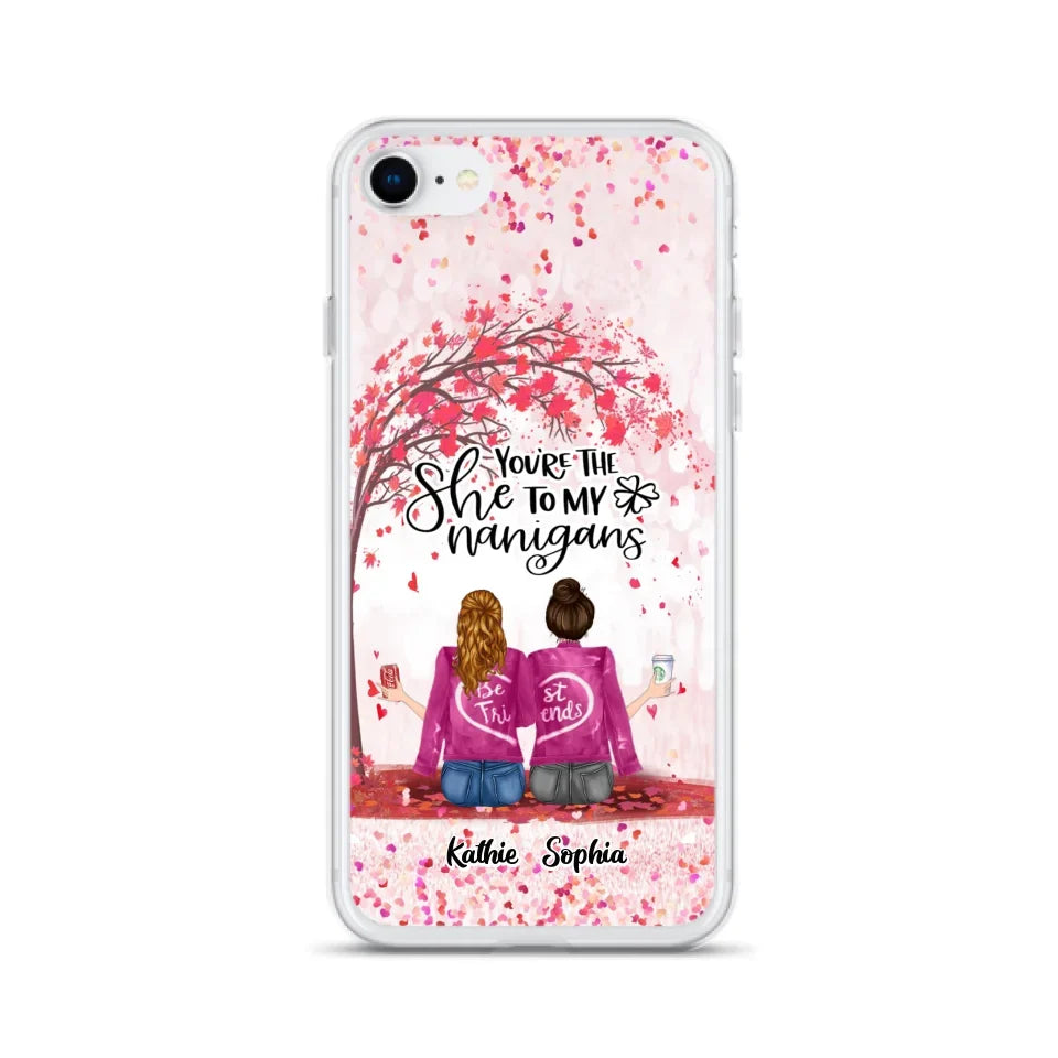 Custom Personalized We Are Best Friends Phone Case - Gift Idea For Friends/ Besties/ Sisters - Upto 5 Girls - You're The She To My Nanigans - Case For iPhone & Samsung