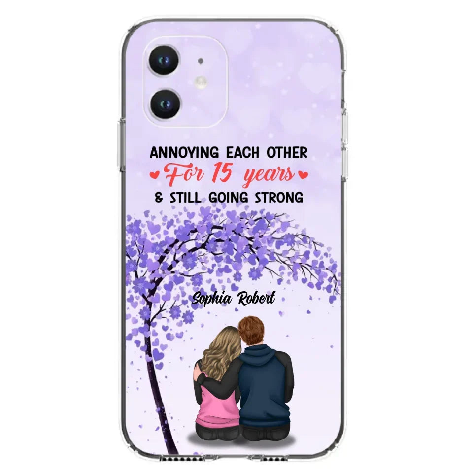 Custom Personalized Couple Phone Case - Gift Idea For Couple/Lovers - Annoying Each Other For 15 Years & Still Going Strong - Cases For iPhone & Samsung
