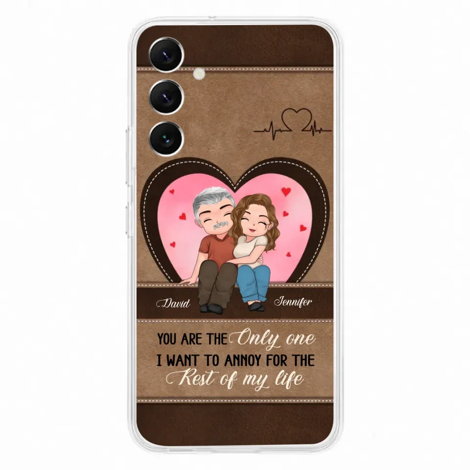 Custom Personalized Couple Phone Case - Gift Idea For Couple - You Are The Only  One I Want To Annoy For The Rest Of My Life