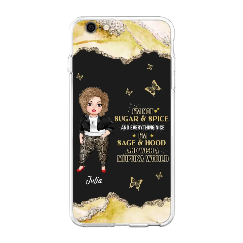 Custom Personalized Chubby Girl Phone Case for iPhone/ Samsung - Gift Idea For Friends/ Birthday - I'm Sage & Hood And Wish A Mufuka Would