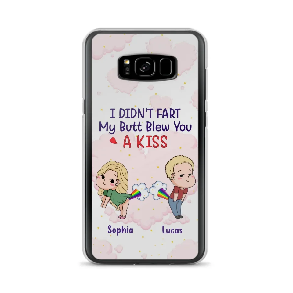 Custom Personalized Fart Couple Phone Case - Funny Valentine's Day Gift For Couple - I Didn't Fart My Butt Blew You A Kiss - Case For iPhone And Samsung