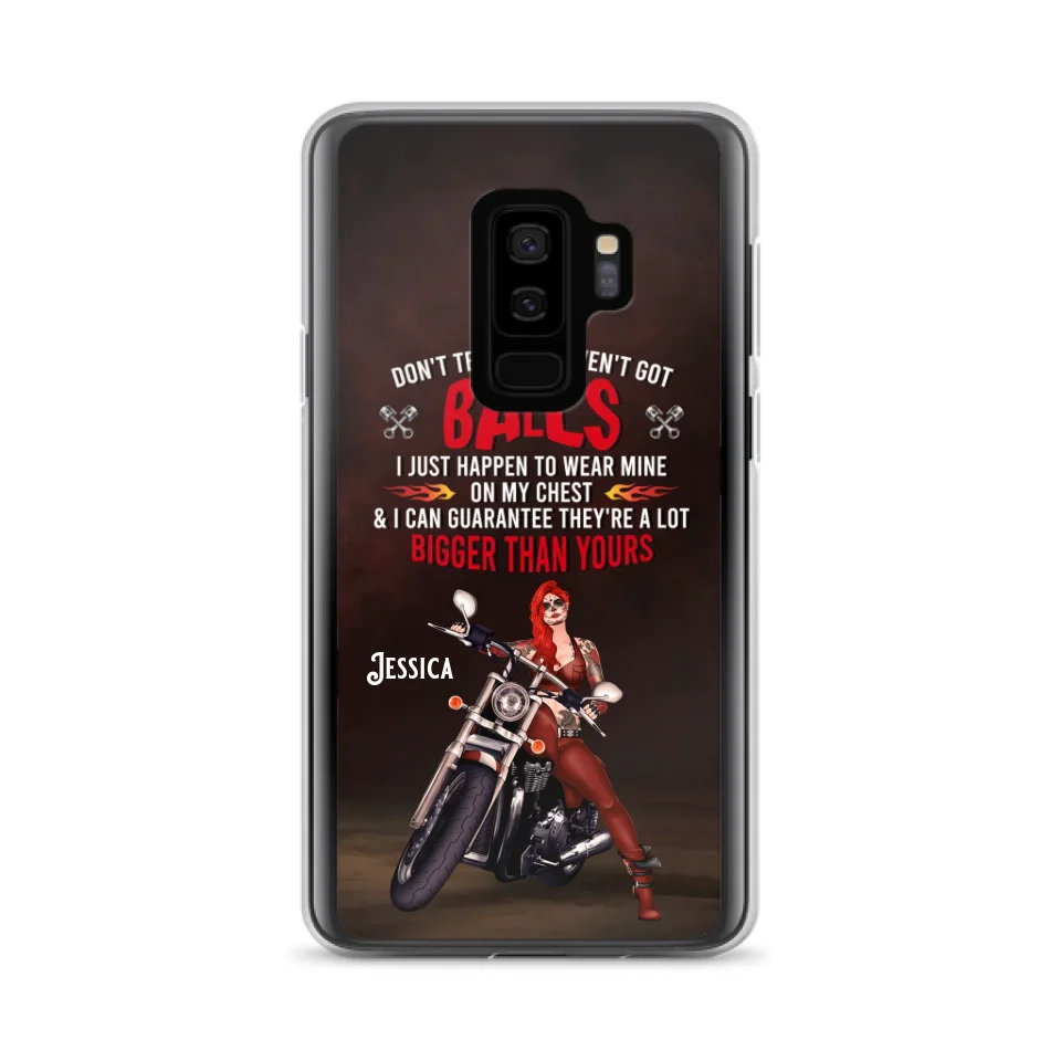 Custom Personalized Biker Girl Phone Case - Gift Idea For Girl/ Biker/ Motorcycle Lover - Don't Tell Me I Haven't Got Balls - Case For iPhone And Samsung