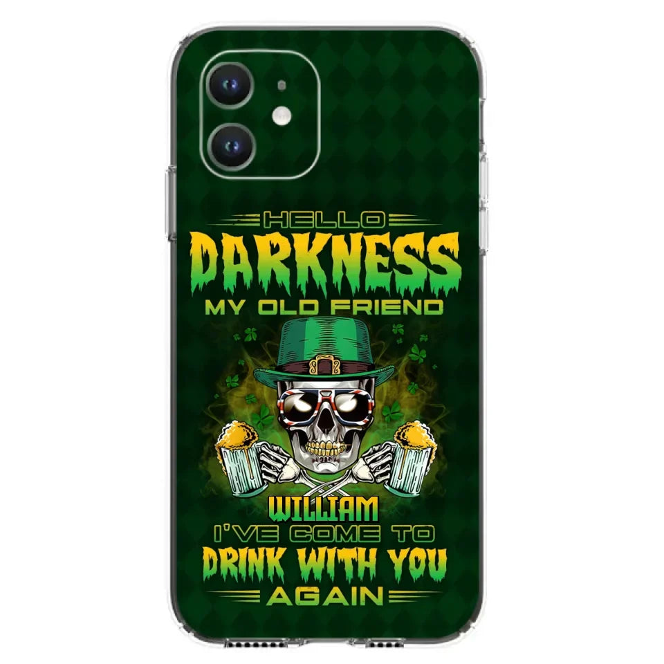 Custom Personalized St Patrick's Day Beer Skull Phone Case - Gift Idea For St Patrick's Day/ Beer Lover - Hello Darkness My Old Friend I've Come To Drink With You Again - Case For iPhone And Samsung