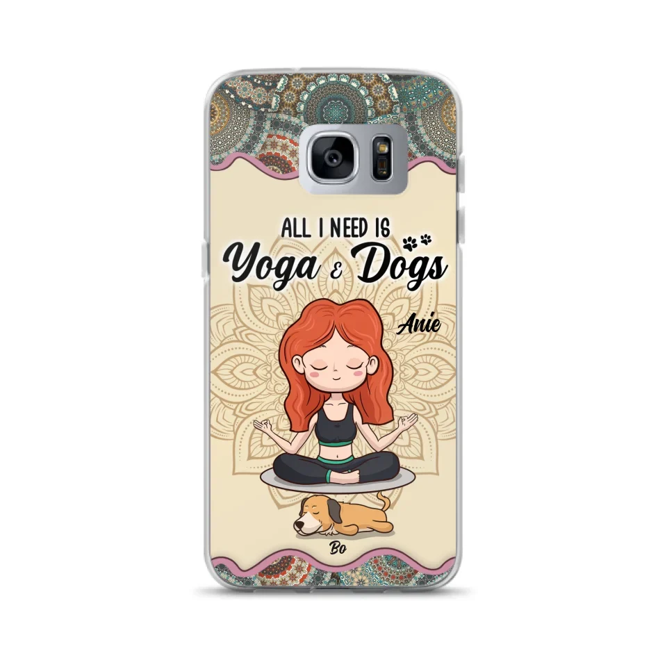 Custom Personalized Yoga Woman & Dog Phone Case - Upto 3 Dogs - Gifts For Yoga/ Dog Lovers - All I Need Is Yoga And Dogs - Case For iPhone, Samsung And Xiaomi- 606HWH