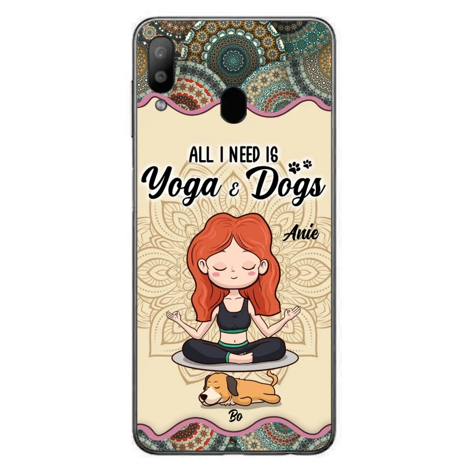 Custom Personalized Yoga Woman & Dog Phone Case - Upto 3 Dogs - Gifts For Yoga/ Dog Lovers - All I Need Is Yoga And Dogs - Case For iPhone, Samsung And Xiaomi- 606HWH