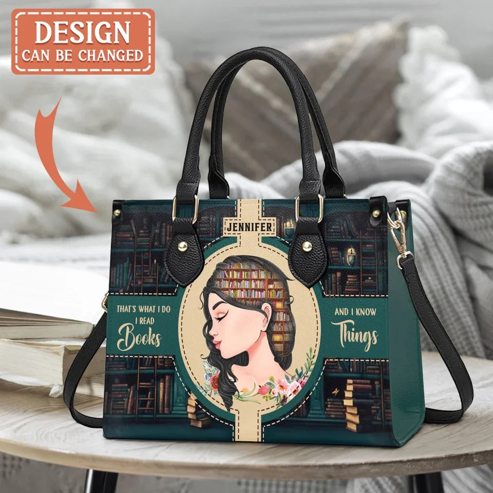 Personalized Book Girl PU Leather Handbag With Long Straps - Gift Idea For Book Lover - That's What I Do I Read Books And I Know Things