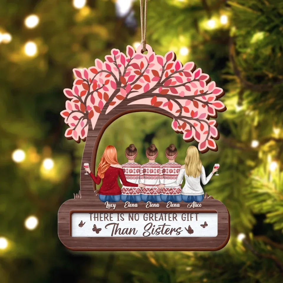 Personalized Sisters 2 Layered Wooden Ornament - Christmas Gift Idea For Sisters - There Is No Greater Gift Than Sisters