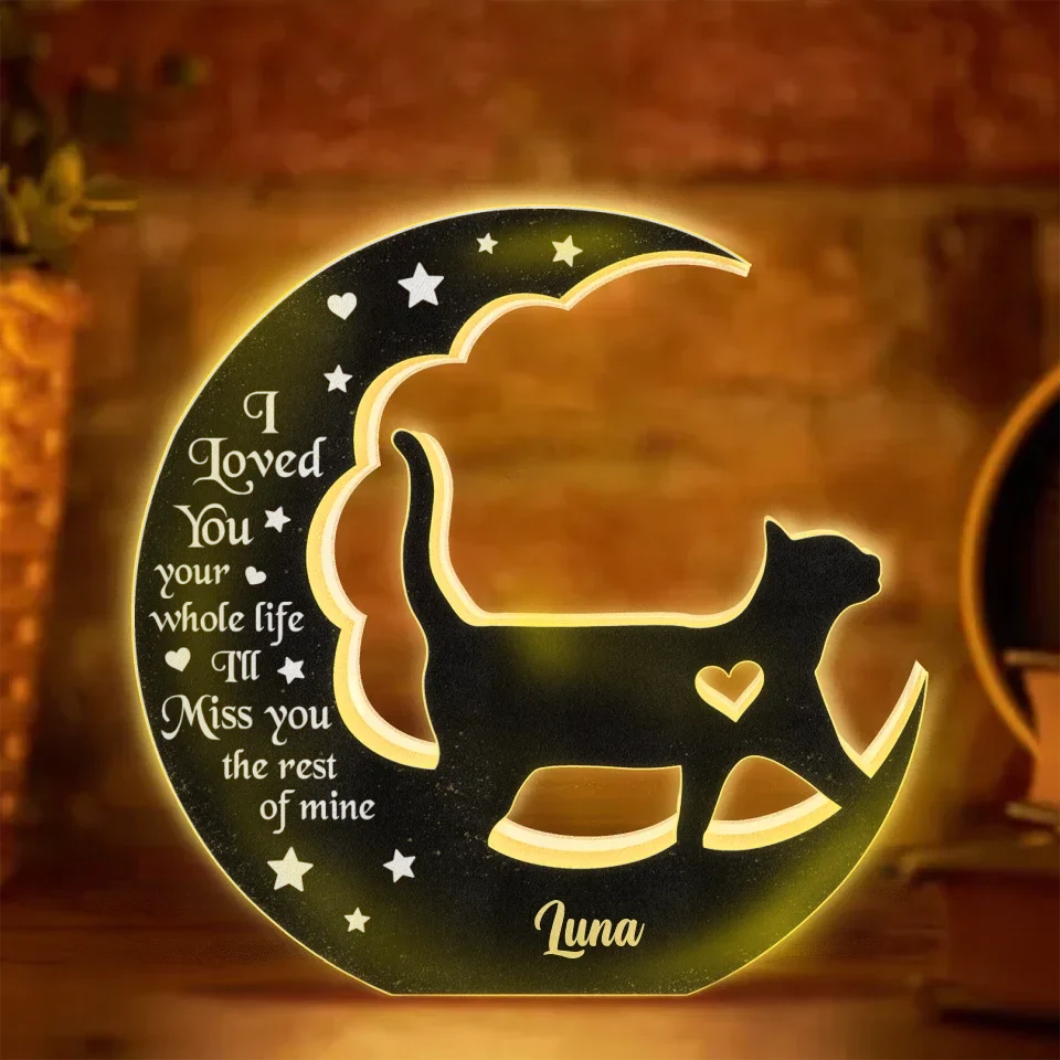 Personalized Cat Light Box - Memorial Gift Idea For Cat Lover - I Loved You Your Whole Life I'll Miss You The Rest Of Mine