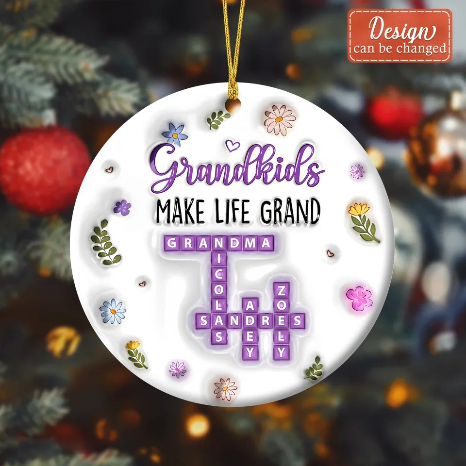 Personalized Grandma Acrylic Ornament - Christmas Gift Idea For Grandma/Grandkid - Grandkids Make Life More Grand