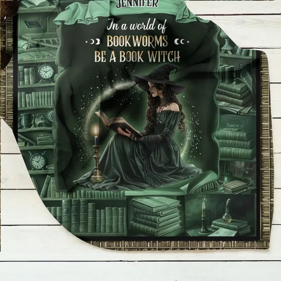 Personalized Book Witch Quilt/Fleece Throw Blanket - Gift Idea For Book Lover - In A World Of Book Worms Be A Book Witch