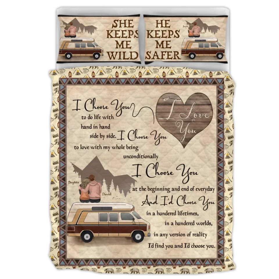 Camping Personalized Couple Quilt Bed Sets - Gift Idea For Couple/ Camping Lovers - I Choose You
