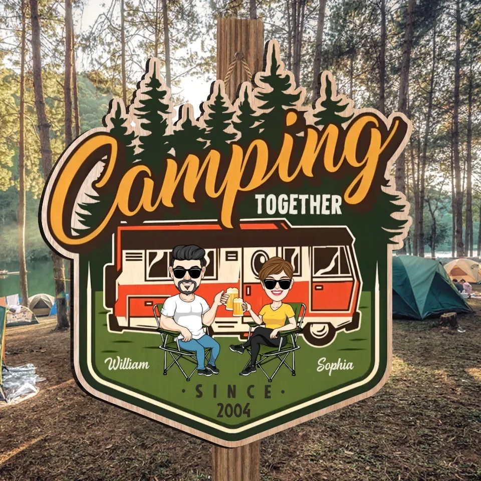 Personalized Camping Wooden Sign - Gift Idea For Family/Couple/Camping Lover - Camping Together