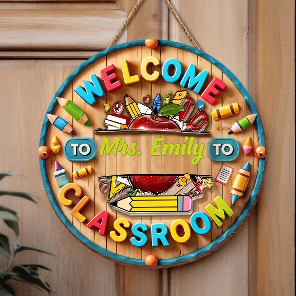 Personalized Welcome To Classroon Wooden Sign - Teacher Decor, Perfect Back to School Gift for Home & Office