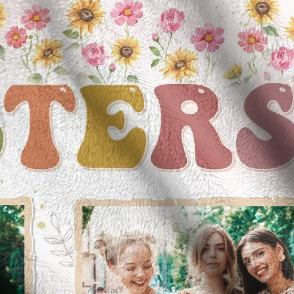 Personalized Sisters Fleece Throw Blanket/Quilt - Christmas Gift Idea For Sisters/Siblings - Sisters Are Different Flowers From The Same Garden