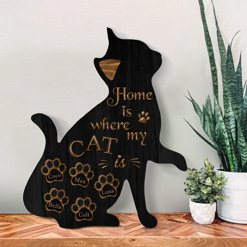 Personalized Cat Wooden Sign - Gift Idea For Cat Owners - Home Is Where My Cat Is