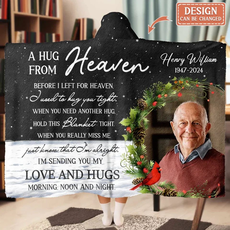 Personalized Memorial Hooded Blanket - Upload Photo - Memorial Gift Idea For Family Member - A Hug From Heaven