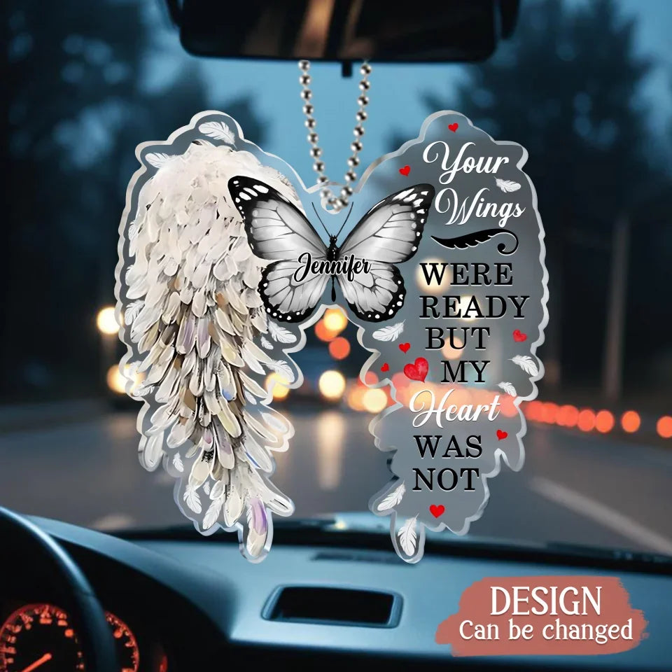 Personalized Memorial Butterfly Angel Wings Acrylic Ornament - Memorial Gift Idea For Family Members - Your Wings Were Ready But My Heart Was Not
