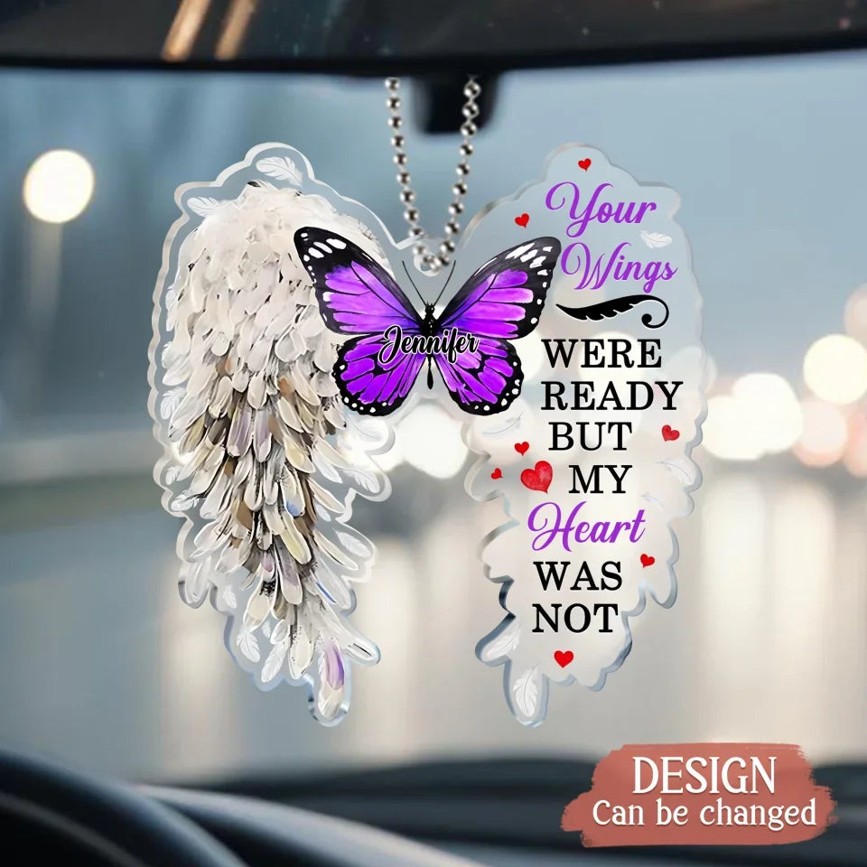 Personalized Memorial Butterfly Angel Wings Acrylic Ornament - Memorial Gift Idea For Family Members - Your Wings Were Ready But My Heart Was Not