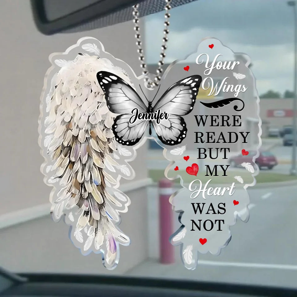 Personalized Memorial Butterfly Angel Wings Acrylic Ornament - Memorial Gift Idea For Family Members - Your Wings Were Ready But My Heart Was Not