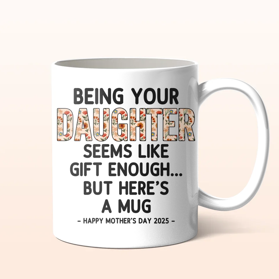 Personalized Daughter Coffee Mug - Gift Idea For Mother From Daughter/Son - Happy Mother's Day