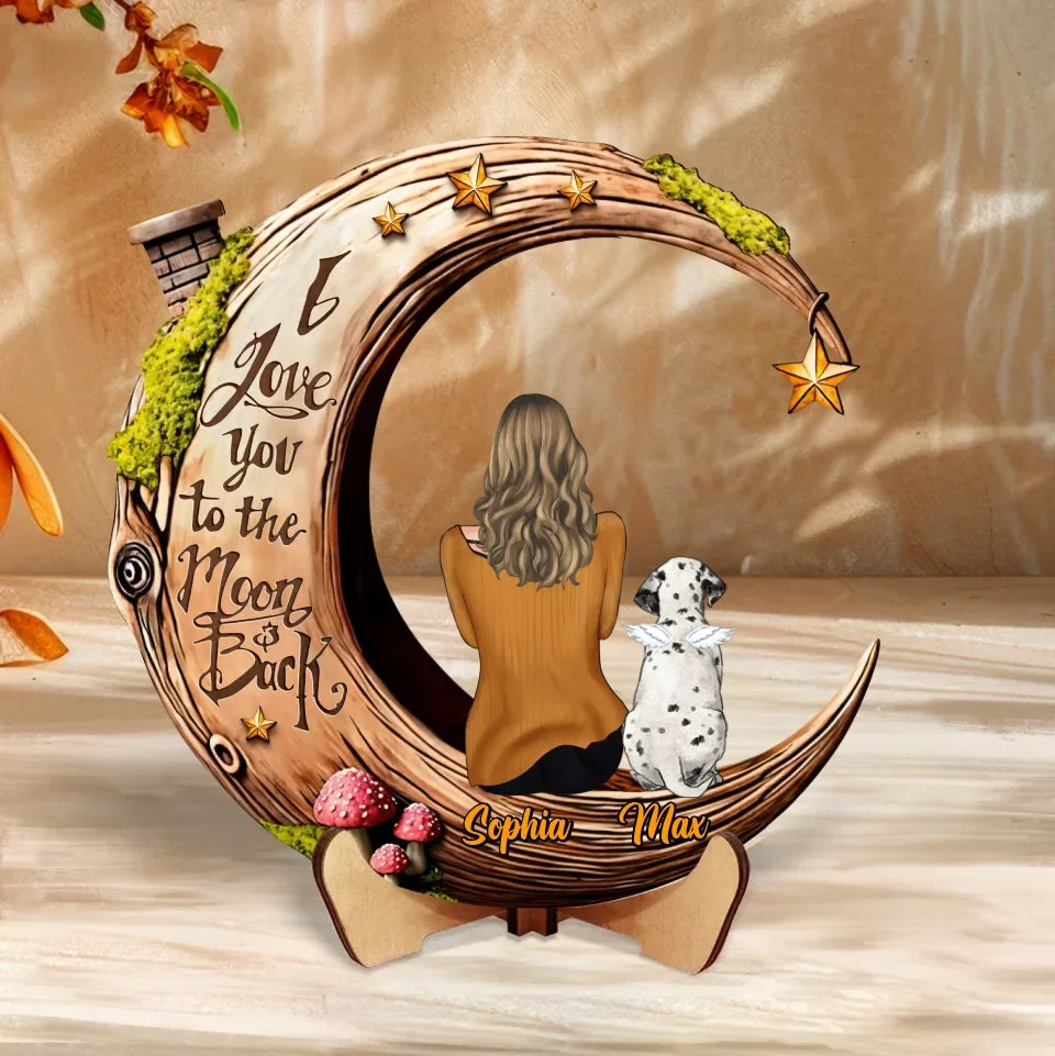 Personalized Memorial Moon Wooden Art - Memorial Gift Idea For Pet Lover - Adult/Couple With Pets - I Love You To The Moon & Back