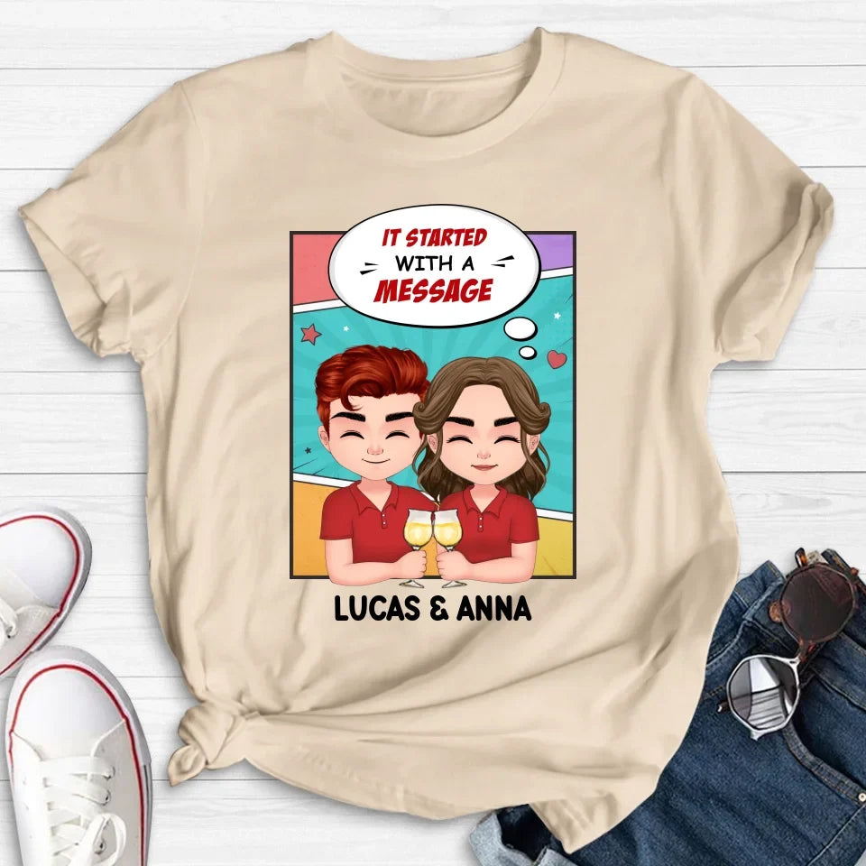 Personalized Couple T-shirt/Long Sleeve/Sweatshirt/Hoodie/Pillow Cover/Coffee Mug - Gift Idea For Couple - It Started With A Message