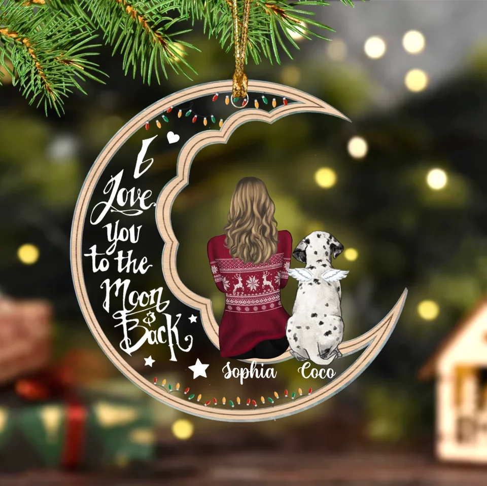 Personalized Memorial Pet Moon Acrylic Ornament - Memorial Gift Idea For Dog/Cat/Rabbit Lover - I Love You To The Moon & Back