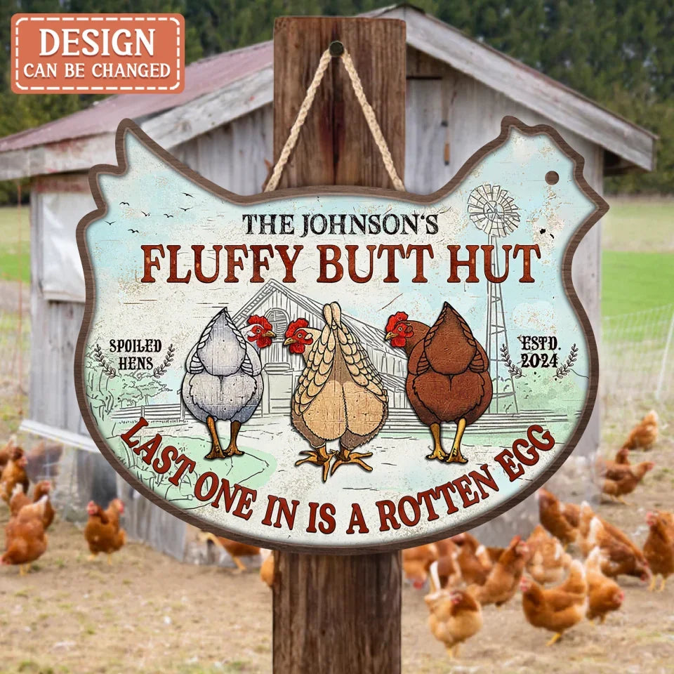 Personalized Chicken Fluffy Butt Hut Classic Wooden Sign - Gift Idea For Chicken Lover - Last One In Is A Rotten Egg