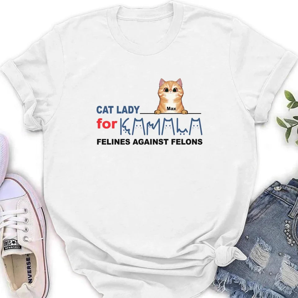 Personalized Cat Lady For Kamala T-shirt/Long Sleeve/Sweatshirt/Hoodie - Gift Idea For Cat Lover - Felines Against Felons