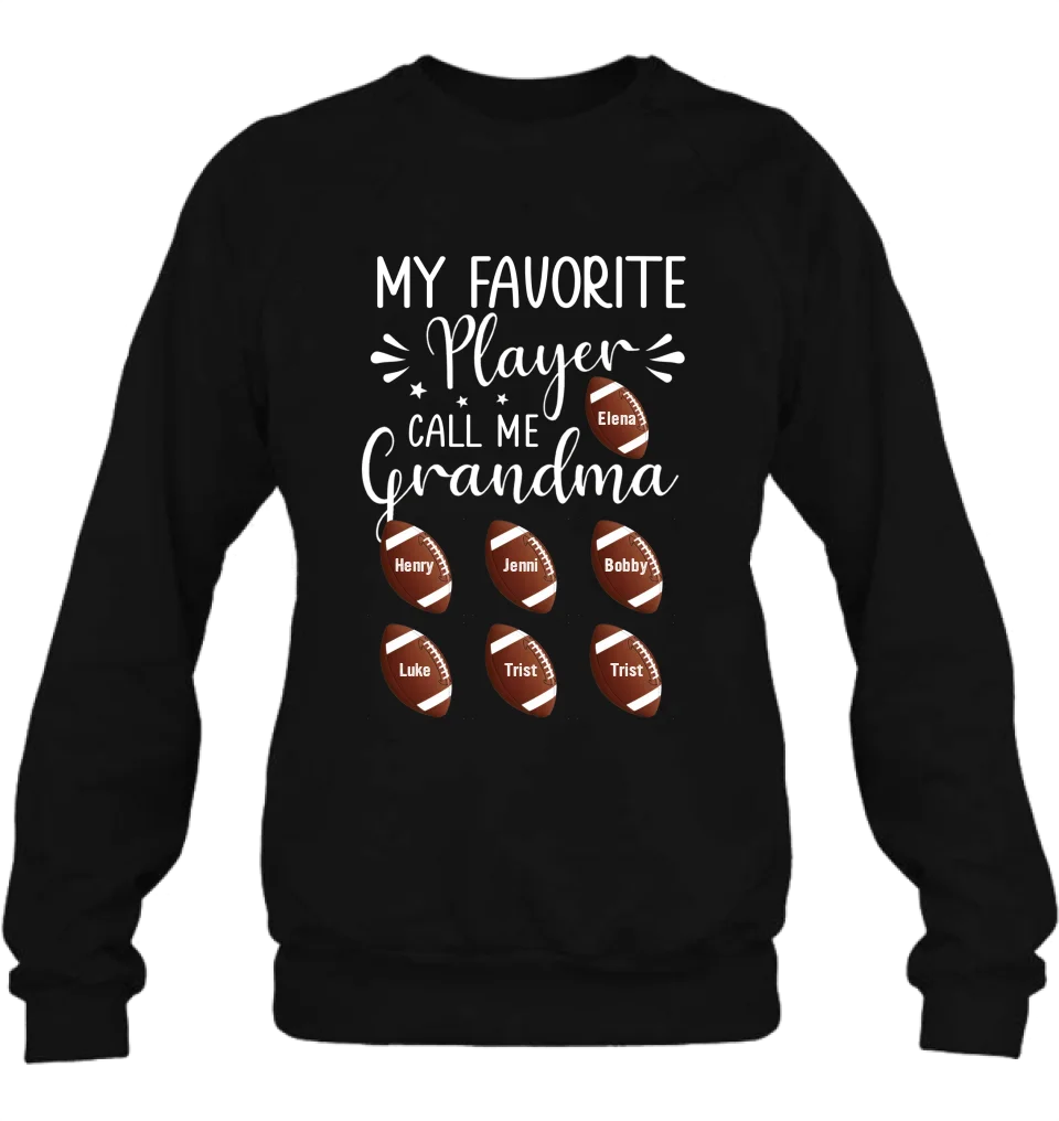 Personalized Football T-Shirt - My Favorite Player Call Me Grandma