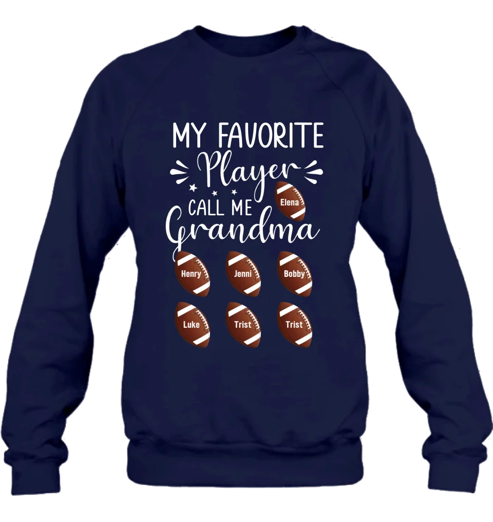 Personalized Football T-Shirt - My Favorite Player Call Me Grandma