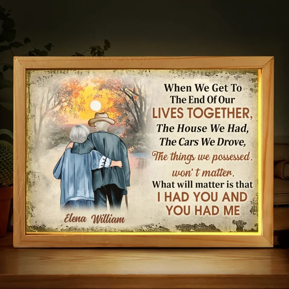 Personalized Couple Light Frame Canvas - I Had You And You Had Me - Gift Idea For Parents/Old Couple